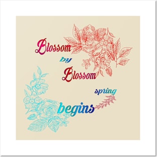 Blossom by blossom spring begins flower Gift Lovers Posters and Art